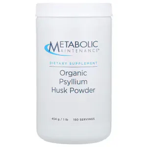 Подорожник шелуха, Organic Psyllium Husk Powder, Metabolic Maintenance, органический порошок, 454 г